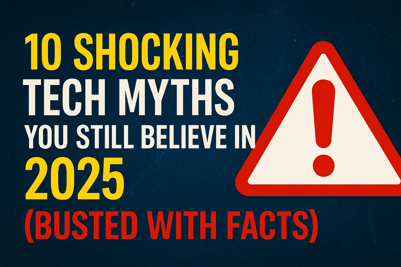 Tech Myths
